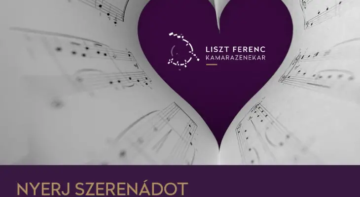 Nyerj saját Valentin-napi szerenádot a Liszt Ferenc Kamarazenekarral!